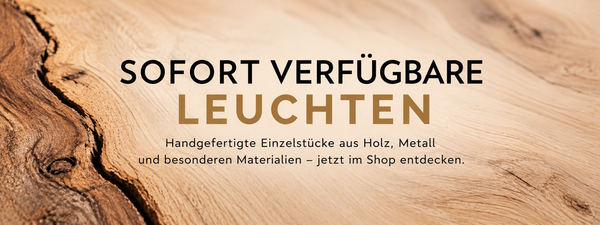 Einzigartige Leuchten – sofort verfügbar